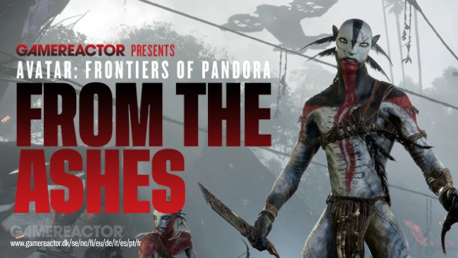 Avatar: Frontiers of Pandora - Από τις στάχτες