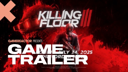 Killing Floor 3 - Τρέιλερ κυκλοφορίας